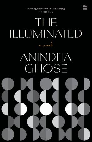 Book cover number 1 for The Illuminated written by Anindita Ghose published by Harper Collins Publishers