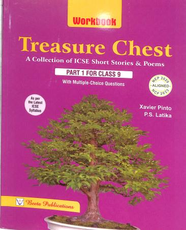 Book cover number 1 for Treasure Chest Workbook Part 1 Class 9 (ICSE Latest Syllabus) NEP 2020 / NCF 2023 written by Xavier Pinto, P. S. Latika published by Beeta Publications