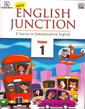 Book cover number 1 for New English Junction Primer 1 (A Course In Communicative English) written by Shanta Rameshwar Rao published by Orient BlackSwan