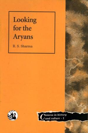 Book cover number 1 for Looking For The Aryans written by R. S. Sharma published by Orient BlackSwan