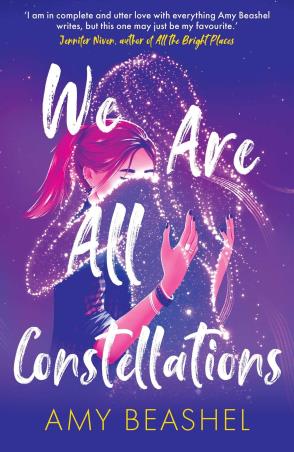 Book cover number 1 for We Are All Constellations written by Amy Beashel published by Oneworld Publications
