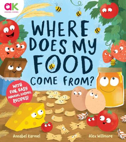 Book cover number 1 for Where Does My Food Come From? written by Annabel Karmel published by Welbeck Publishing Group