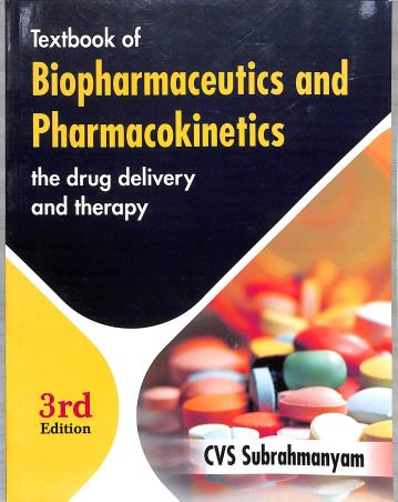 Book cover number 1 for Textbook Of Biopharmaceutics And Pharmacokinetics – Concepts And Application written by C. V. S. Subrahmanyam published by Vallabh Prakashan