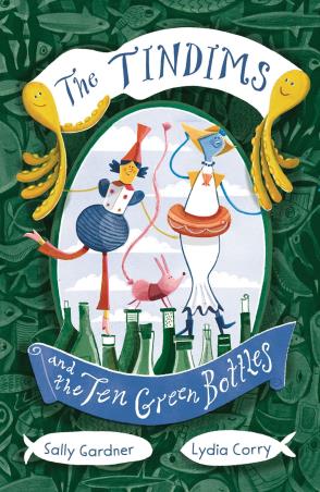 Book cover number 1 for The Tindims And The Ten Green Bottles written by Sally Gardner published by Zephyr