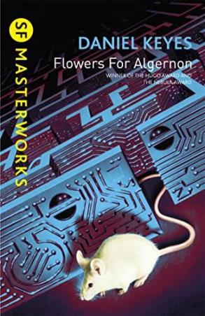 Book cover number 1 for Flowers For Algernon (S.F. Masterworks) written by Daniel Keyes published by Gateway Publishing House