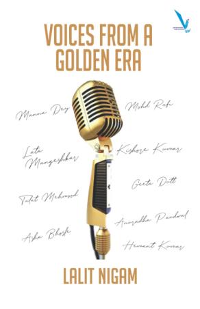 Book cover number 1 for Voices From A Golden Era written by Lalit Nigam published by Vishwakarma Publications