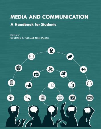 Book cover number 1 for Media And Communication : A Handbook Of Students written by Guntasha K. Tulsi, Nidhi Madan published by Worldview Publications