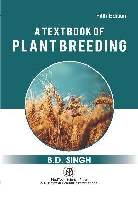 Book cover number 1 for A Textbook Of Plant Breeding written by B. D. Singh published by Medtech