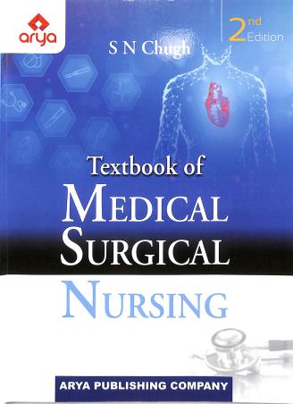 Book cover number 1 for Textbook Of Medical Surgical Nursing written by S. N. Chugh published by Arya Publishing Company
