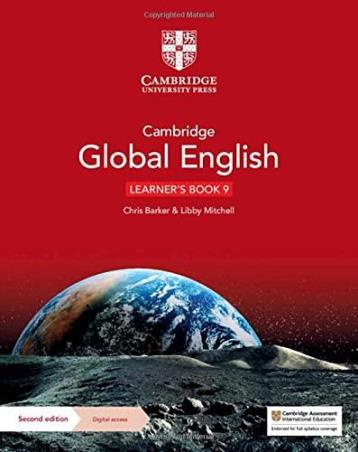 Book cover number 1 for Cambridge Global English Learner's Book 9 ( Digital Access) written by Christopher Barker, Libby Mitchell published by Cambridge University Press