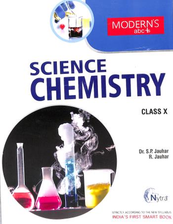 Book cover number 1 for Modern's abc+ Of Science Chemistry Class 10 (2023-24) written by S. P. Jauhar, R. Jauhar published by Modern Publishers