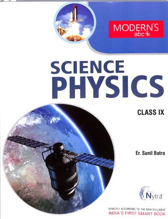 Book cover number 1 for Modern's abc+ Of Science Physics Class 9 (2023-24) written by Sunil Batra published by Modern Publishers