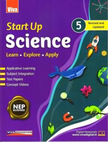 Book cover number 1 for Start Up Science Class 5 (NEP 2020) written by Anju Panthari, Sangeeta Bagai published by Viva Education