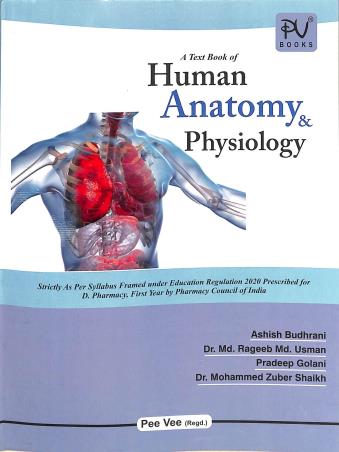 Book cover number 1 for A Text Book Of Human Anatomy & Physiology written by Md. Rageeb Md. Usman, Ashish Budhrani, Pradeep Golani published by S. Vikas And Company (Medical Publishers)
