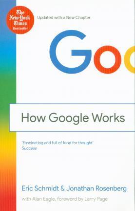 Book cover number 1 for How Google Works written by Eric Schmidt published by Hodder & Stoughton Ltd.