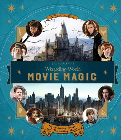 Book cover number 1 for J. K. Rowling's Wizarding World Movie Magic : Extraordinary People and Fascinating Places (Volume 1) written by Jody Revenson published by Walker Books