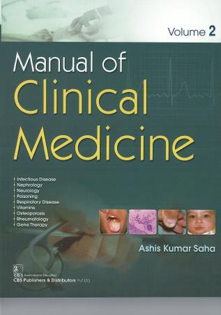 Book cover number 2 for Manual Of Clinical Medicine Volume 1 & 2 written by Ashis Kumar Saha published by CBS Publishers & Distributors Pvt. Ltd.