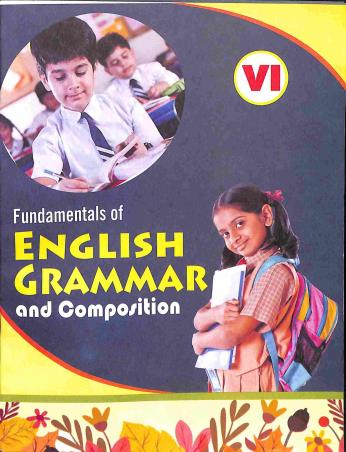 Book cover number 1 for Fundamentals English Grammar And Composition Class 6 written by Amitava Sengupta published by Ekalabya Publication