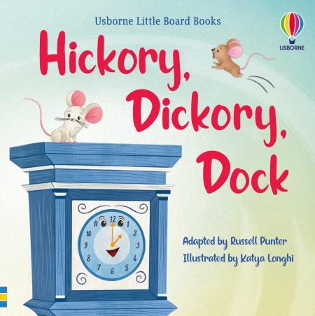 Book cover number 1 for Hickory, Dickory, Dock written by Russell Punter published by Usborne