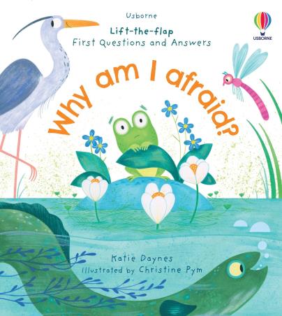 Book cover number 1 for Why Am I Afraid? written by Katie Daynes published by Usborne