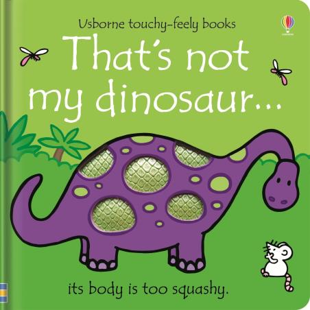 Book cover number 1 for That's Not My Dinosaur written by Fiona Watt published by Usborne
