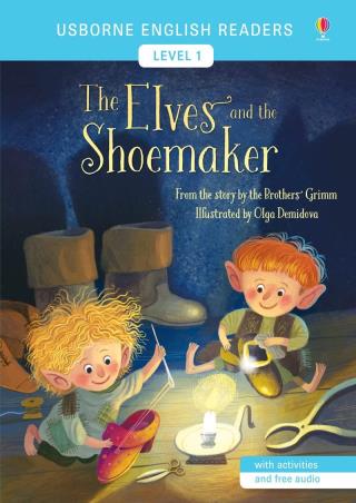 Book cover number 1 for Usborne English Readers : The Elves And The Shoemaker (Level 1) written by Brothers Grimm published by Usborne