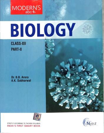 Book cover number 2 for Modern's abc+ Of Biology Class 12 Part 1 & 2 (2023-2024) written by B. B. Arora, A. K. Sabharwal published by Modern Publishers