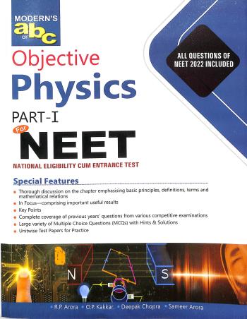 Book cover number 1 for Modern's abc Of Objective Physics Part-1 For NEET (2023 Edition) written by Deepak Chopra, R. P. Arora, O. P. Kakkar, Sameer Arora published by Modern Publishers