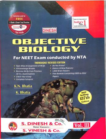 Book cover number 3 for Dinesh Objective Biology (Set Of 4 Books) For NEET Exam 137 Edition written by K. N. Bhatia, K. Bhatia published by S. Dinesh & Co.