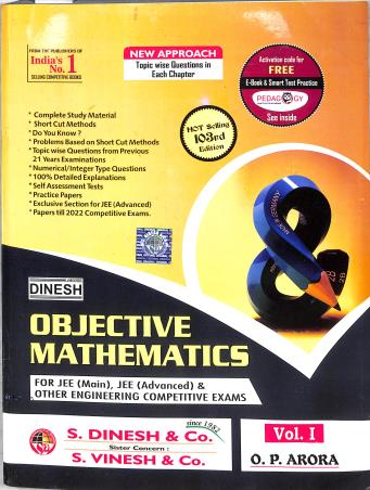 Book cover number 1 for Dinesh Objective Mathematics For JEE (Main & Advanced) Vol. 1 : 103 Edition written by O. P. Arora published by S. Dinesh & Co.