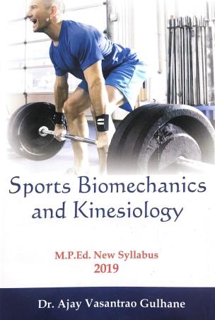 Book cover number 1 for Sports Biomechanics And Kinesiology written by Ajay Gulhane published by Classique Books