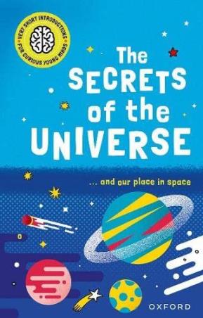 Book cover number 1 for The secrets Of The Universe 2 written by Mike Goldsmith published by Oxford University Press