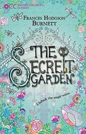 Book cover number 1 for The Secret Garden (Oxford Children's Classics) written by Frances Hodgson Burnett published by Oxford University Press