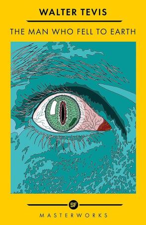 Book cover number 1 for The Man Who Fell To Earth (SF Masterworks) written by Walter Tevis published by Gateway Publishing House