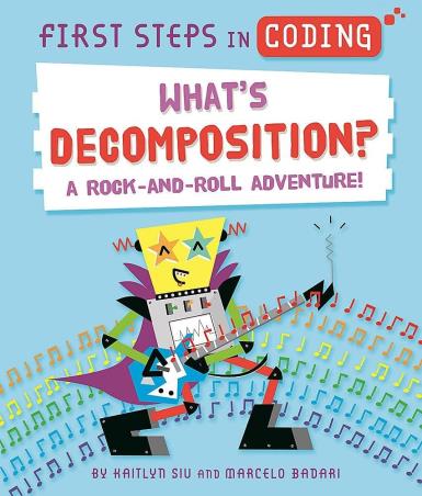Book cover number 1 for What's Decomposition? : A Rock-And-Roll Adventure! written by Kaitlyn Siu published by Wayland