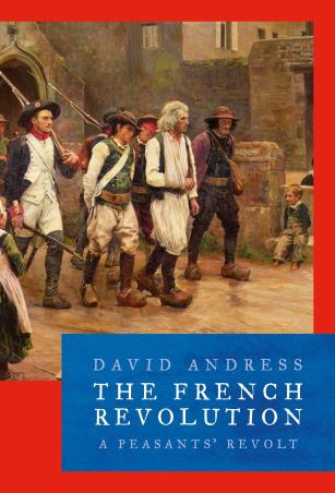 Book cover number 1 for The French Revolution: A Peasants' Revolt written by David Andress published by Apollo Publishers