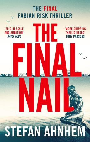 Book cover number 1 for The Final Nail written by Stefan Ahnhem published by Head Of Zeus