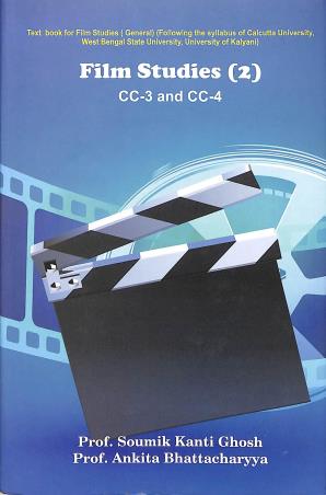 Book cover number 1 for Film Studies (2) CC-3 And CC-4 written by Soumikkanti Ghosh, Ankita Bhattacharyya published by The Gaze Publication