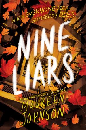 Book cover number 1 for Nine Liars written by Maureen Johnson published by Katherine Tegen Books