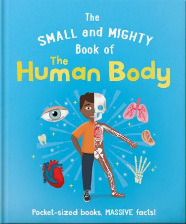 Book cover number 1 for The Small And Mighty Book Of The Human Body (Pocket-Sized Books, Massive Facts!) written by Tom Jackson published by Orange Hippos!