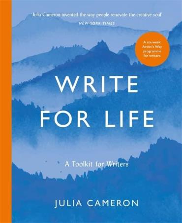Book cover number 1 for Write For Life : A Toolkit For Writers written by Julia Cameron published by Souvenir Press