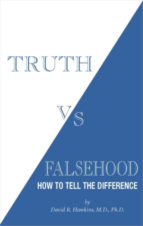 Book cover number 1 for Truth Vs Falsehood : How To Tell The Difference written by David R. Hawkins published by Hay House