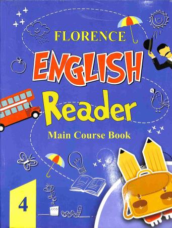 Book cover number 1 for Florence English Reader 4 (Main Course Book) written by O. K. Misra published by Modern Publications