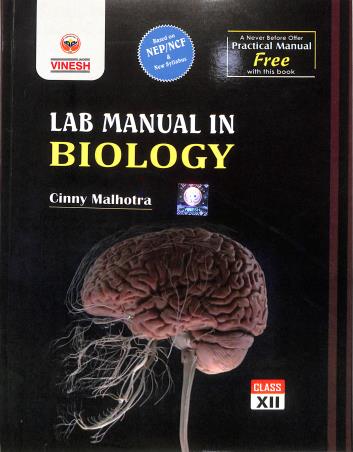 Book cover number 1 for Dinesh Lab Manual In Biology Class 12 CBSE (NEP 2020) written by Cinny Malhotra published by S. Dinesh & Co.