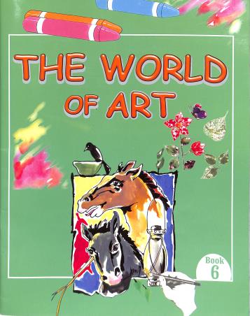 Book cover number 1 for The World Of Art 6 written by NA published by Har-Anand Publications Pvt Ltd