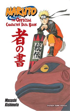 Book cover number 1 for Naruto : The Official Character Data Book written by Masashi Kishimoto published by Simon & Schuster