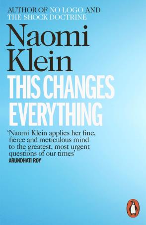Book cover number 1 for This Changes Everything written by Naomi Klein published by Penguin Books