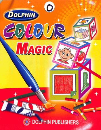 Book cover number 1 for Dolphin Colour Magic 0 written by Sanjib Saha published by Dolphin Publishers