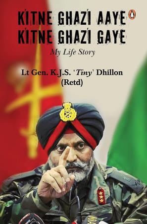 Book cover number 1 for Kitne Ghazi Aye Kitne Ghazi Gaye : My Life Story written by K.J.S. Dhillon published by Penguin Veer