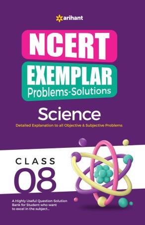 Book cover number 1 for NCERT Exemplar Problems-Solutions Science Class 8 written by Sikha Sharma, Seema Sharma, Kirti Sharma published by Arihant Prakashan